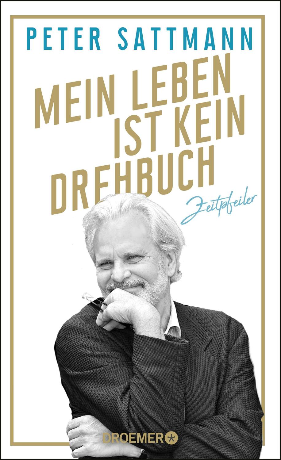Cover: 9783426277898 | Mein Leben ist kein Drehbuch | Zeitpfeiler | Peter Sattmann | Buch