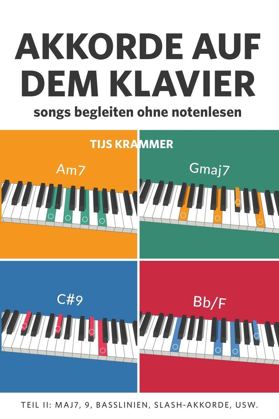 Cover: 9789083327747 | Akkorde auf dem Klavier, Teil II | Tijs Krammer | Taschenbuch | 2023
