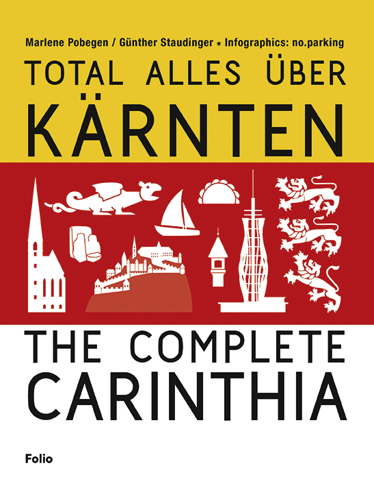 Cover: 9783852568553 | Total alles über Kärnten / The Complete Carinthia | Pobegen (u. a.)