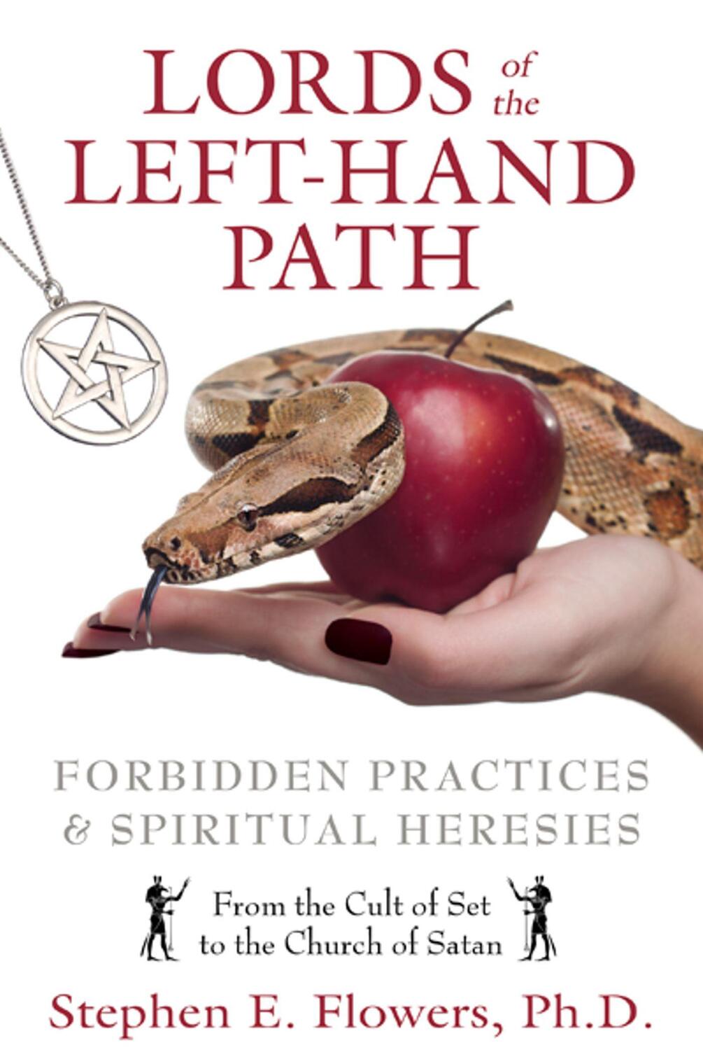 Cover: 9781594774676 | Lords of the Left-Hand Path: Forbidden Practices &amp; Spiritual Heresies