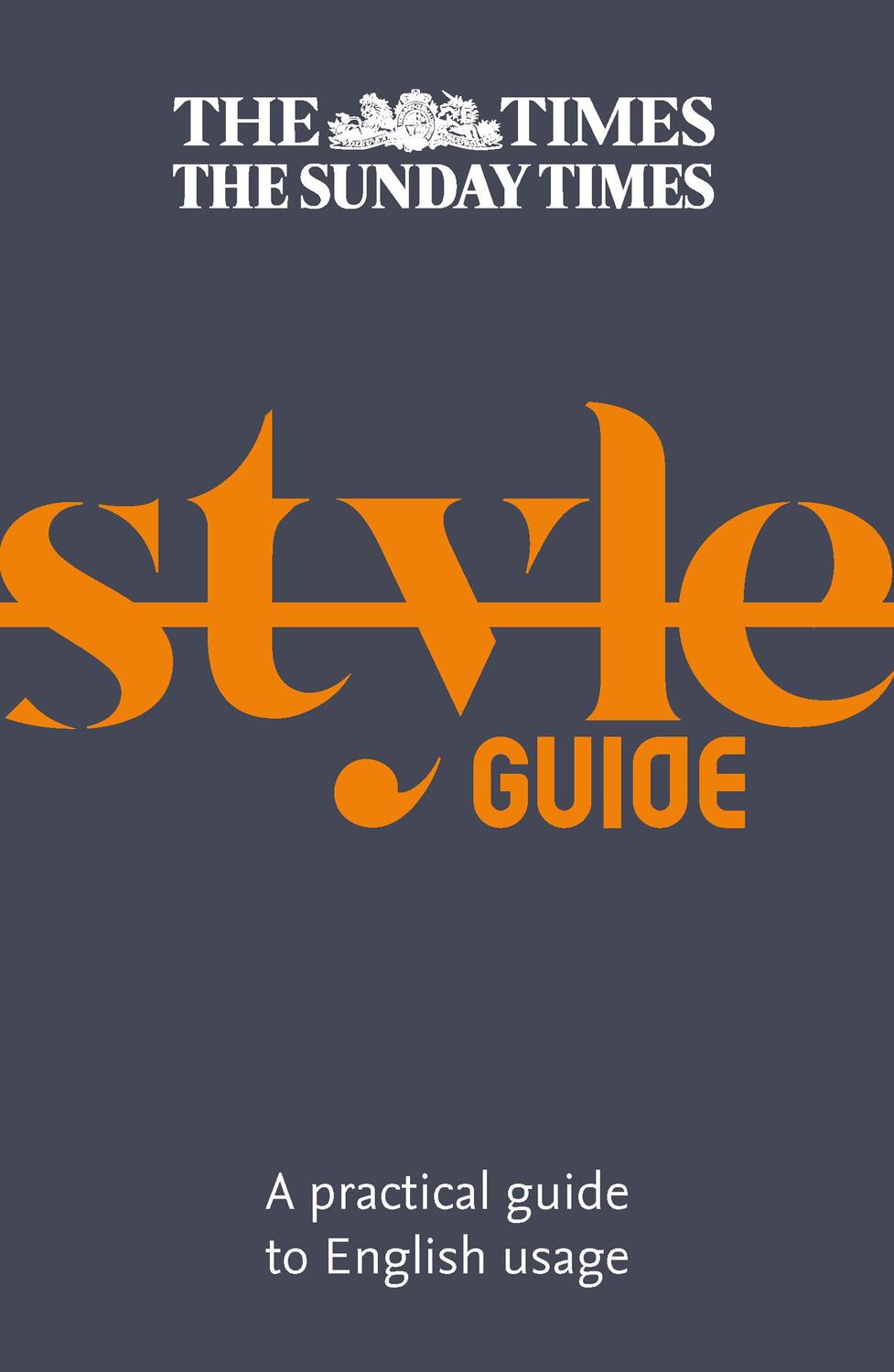 Cover: 9780008412883 | The Times Style Guide | A Practical Guide to English Usage | Buch