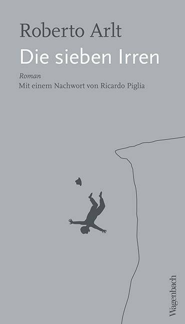 Cover: 9783803132994 | Die sieben Irren | Roberto Arlt | Taschenbuch | Quartbuch | Deutsch