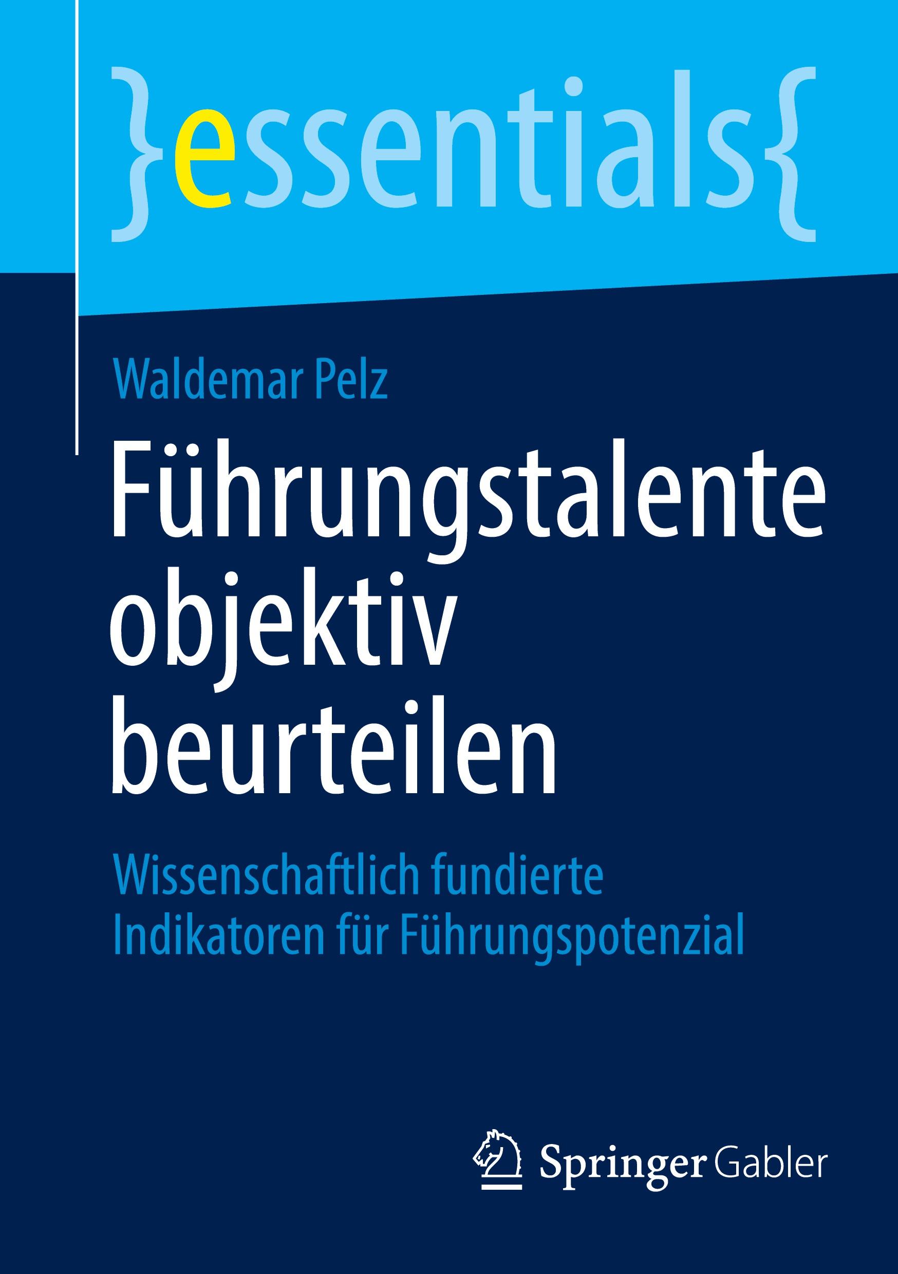 Cover: 9783658463564 | Führungstalente objektiv beurteilen | Waldemar Pelz | Taschenbuch | xi