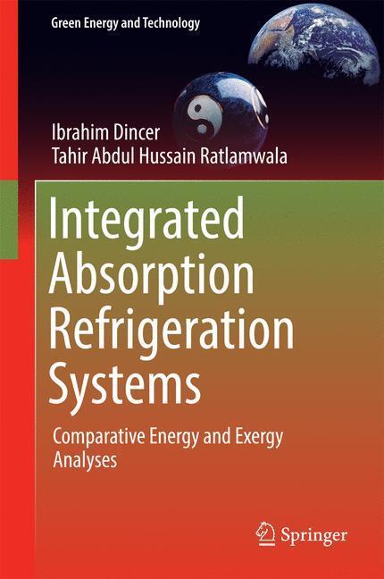 Cover: 9783319336565 | Integrated Absorption Refrigeration Systems | Ratlamwala (u. a.)