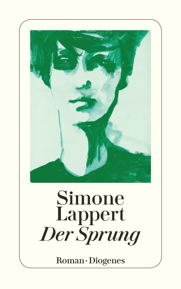 Cover: 9783257245790 | Der Sprung | Simone Lappert | Taschenbuch | Diogenes Taschenbücher