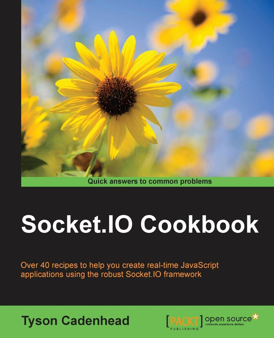 Cover: 9781785880865 | Socket.IO Cookbook | Tyson Cadenhead | Taschenbuch | Paperback | 2015