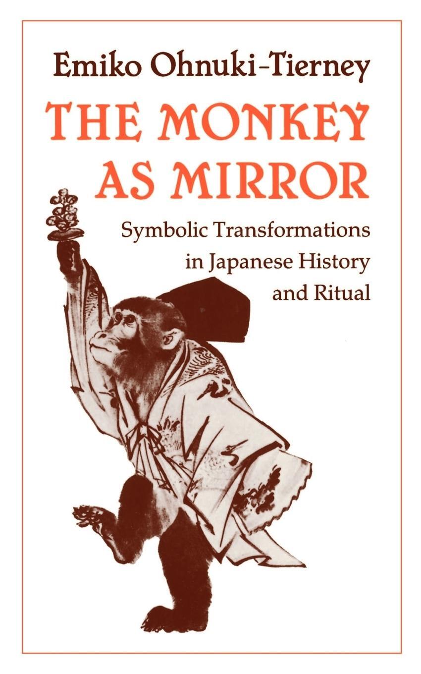 Cover: 9780691028460 | The Monkey as Mirror | Emiko Ohnuki-Tierney | Taschenbuch | Paperback
