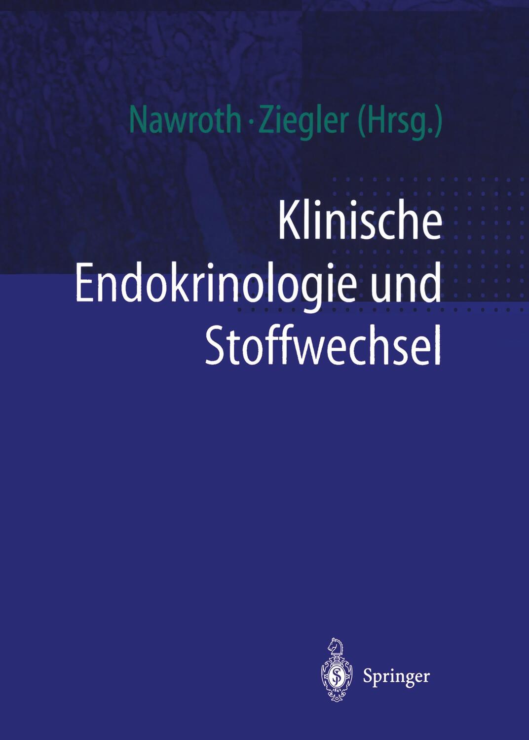 Cover: 9783642629709 | Klinische Endokrinologie und Stoffwechsel | Reinhard Ziegler (u. a.)