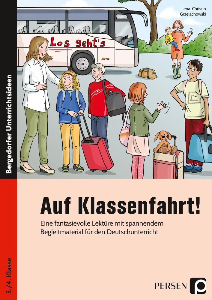 Cover: 9783403205876 | Auf Klassenfahrt! | Lena-Christin Grzelachowski | Broschüre | 80 S.