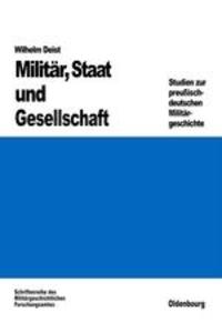 Cover: 9783486559200 | Militär, Staat und Gesellschaft. | Wilhelm Deist | Taschenbuch | ISSN