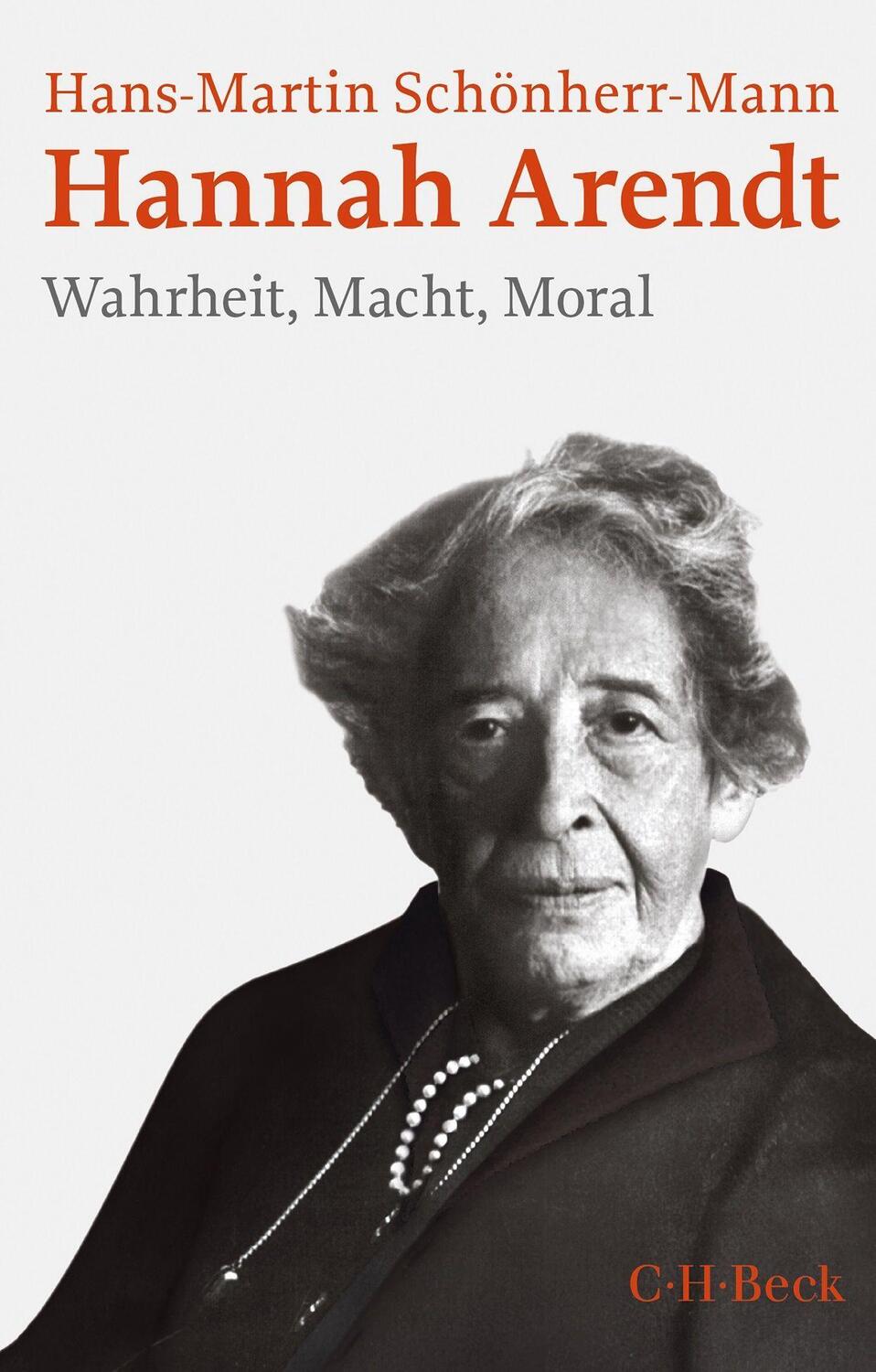 Cover: 9783406791826 | Hannah Arendt | Wahrheit, Macht, Moral | Hans-Martin Schönherr-Mann