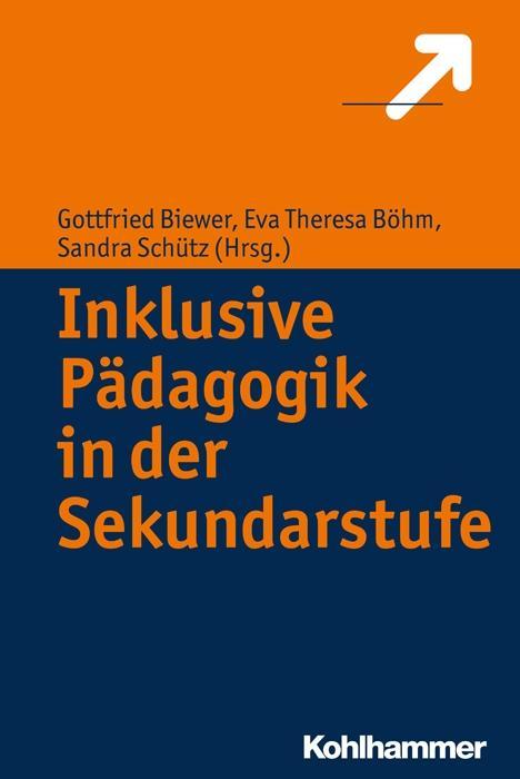 Cover: 9783170297272 | Inklusive Pädagogik in der Sekundarstufe | Gottfried Biewer | Buch