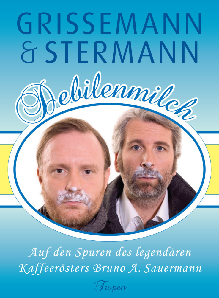 Cover: 9783608504019 | Debilenmilch | Christoph Grissemann (u. a.) | Taschenbuch | Deutsch