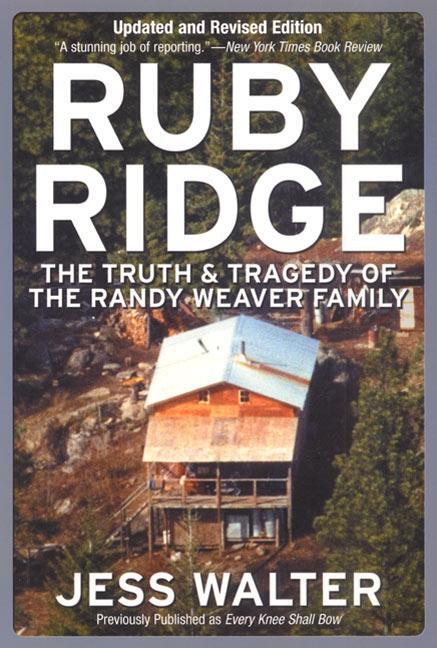 Cover: 9780060007942 | Ruby Ridge | The Truth and Tragedy of the Randy Weaver Family | Walter