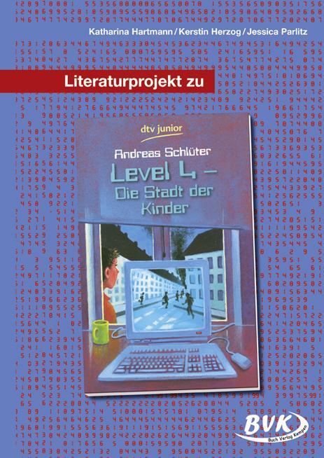 Cover: 9783938458655 | Literaturprojekt zu Level 4 - die Stadt der Kinder | 5. - 7. Klasse