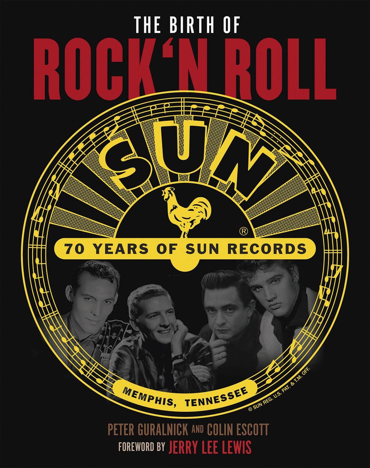 Cover: 9783283013196 | The Birth of Rock'n Roll: 70 Jahre Sun Records | Guralnick (u. a.)