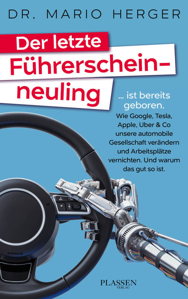 Cover: 9783864705380 | Der letzte Führerscheinneuling | Mario Herger | Taschenbuch | 512 S.
