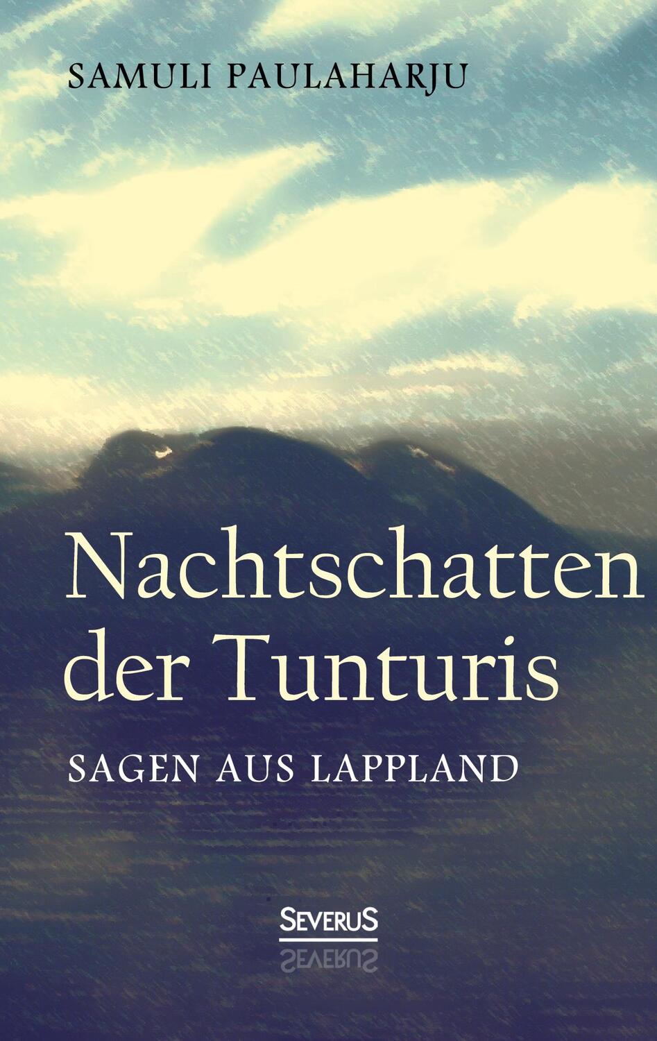 Cover: 9783958010673 | Nachtschatten der Tunturis | Sagen aus Lappland (Finnland) | Buch