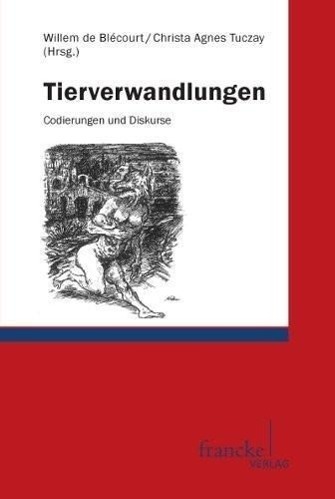 Cover: 9783772084065 | Tierverwandlungen | Codierungen und Diskurse | Taschenbuch | 358 S.