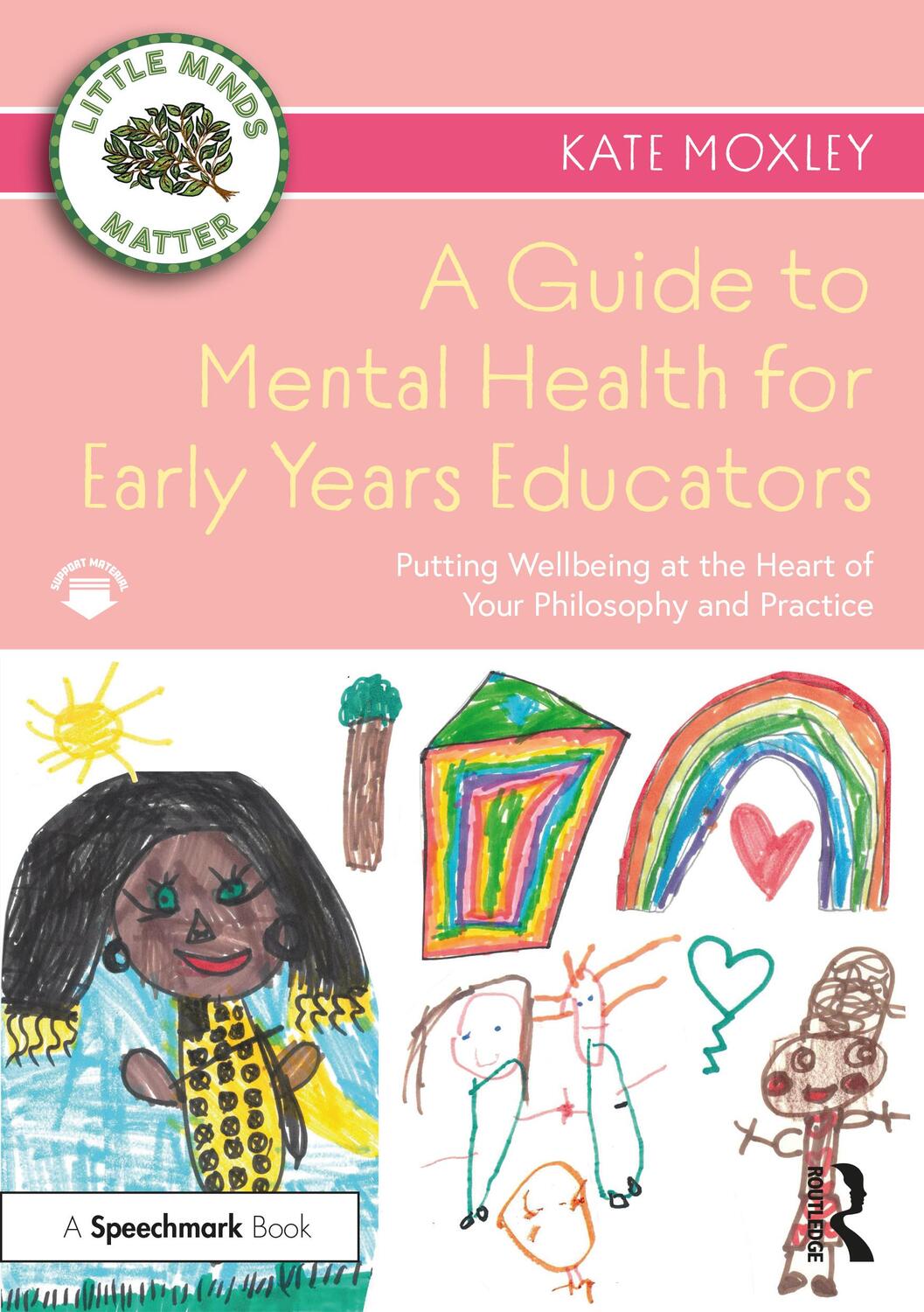 Cover: 9780367704261 | A Guide to Mental Health for Early Years Educators | Kate Moxley