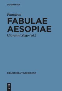 Cover: 9783110316322 | Fabulae Aesopiae | Giovanni Zago | Buch | Latein | 2020 | De Gruyter