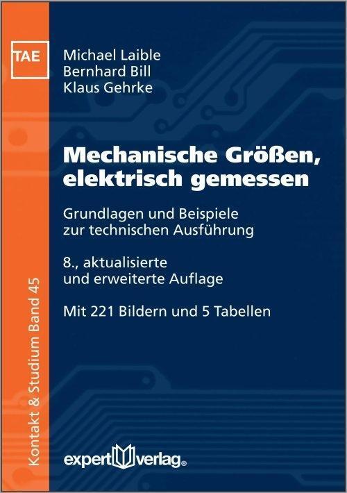 Cover: 9783816932154 | Mechanische Größen, elektrisch gemessen | Laible | Taschenbuch | 2013