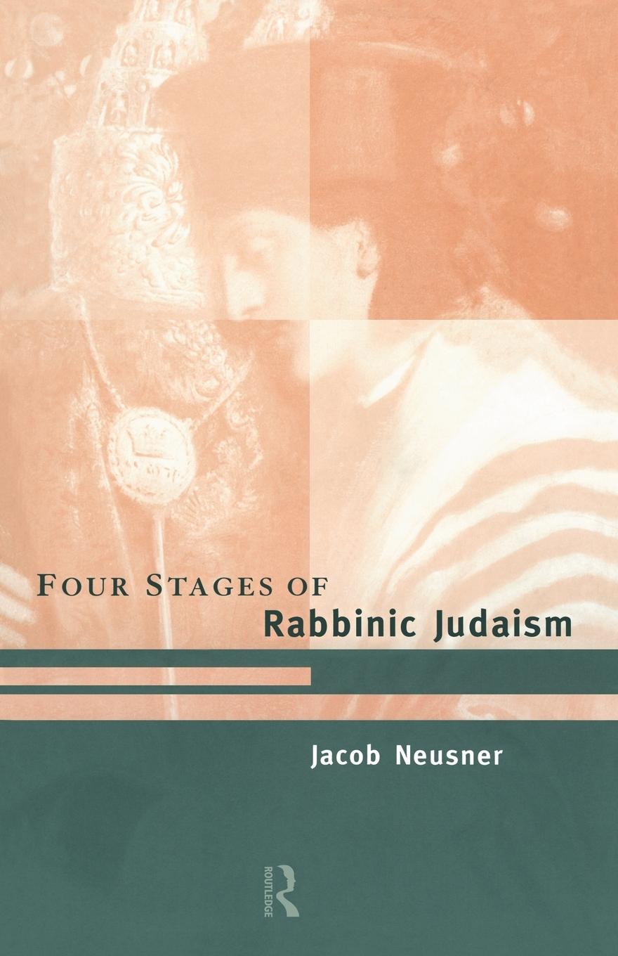 Cover: 9780415195317 | The Four Stages of Rabbinic Judaism | Jacob Neusner | Taschenbuch