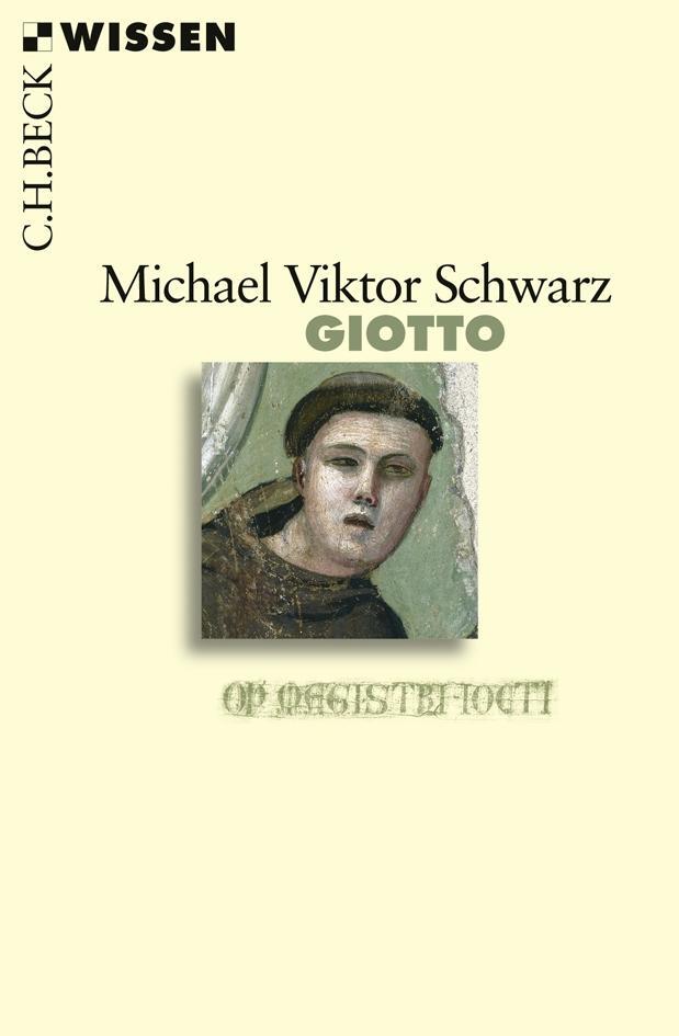 Cover: 9783406582486 | Giotto | Viktor M. Schwarz | Taschenbuch | Beck'sche Reihe | Deutsch