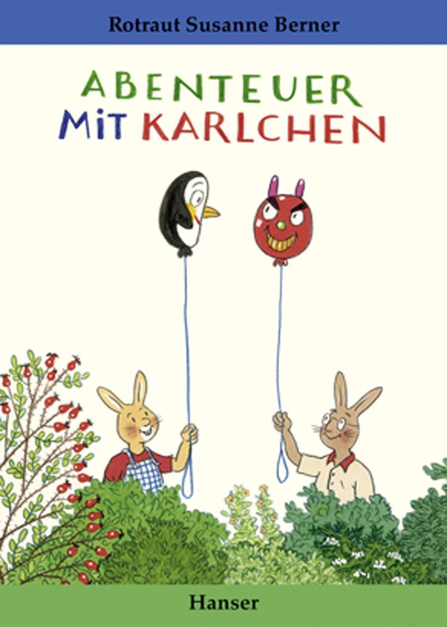Cover: 9783446238886 | Abenteuer mit Karlchen | Rotraut Susanne Berner | Buch | Deutsch