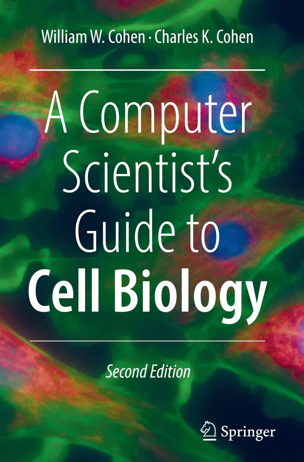 Cover: 9783031559068 | A Computer Scientist's Guide to Cell Biology | Cohen (u. a.) | Buch