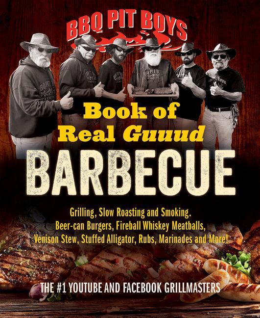 Cover: 9780228105114 | BBQ Pit Boys Book of Real Guuud Barbecue | Bbq Pit Boys | Taschenbuch