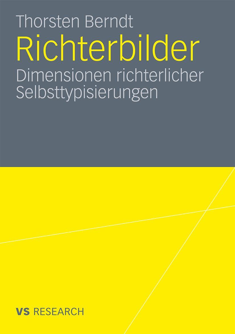 Cover: 9783531175034 | Richterbilder | Dimensionen richterlicher Selbsttypisierungen | Berndt