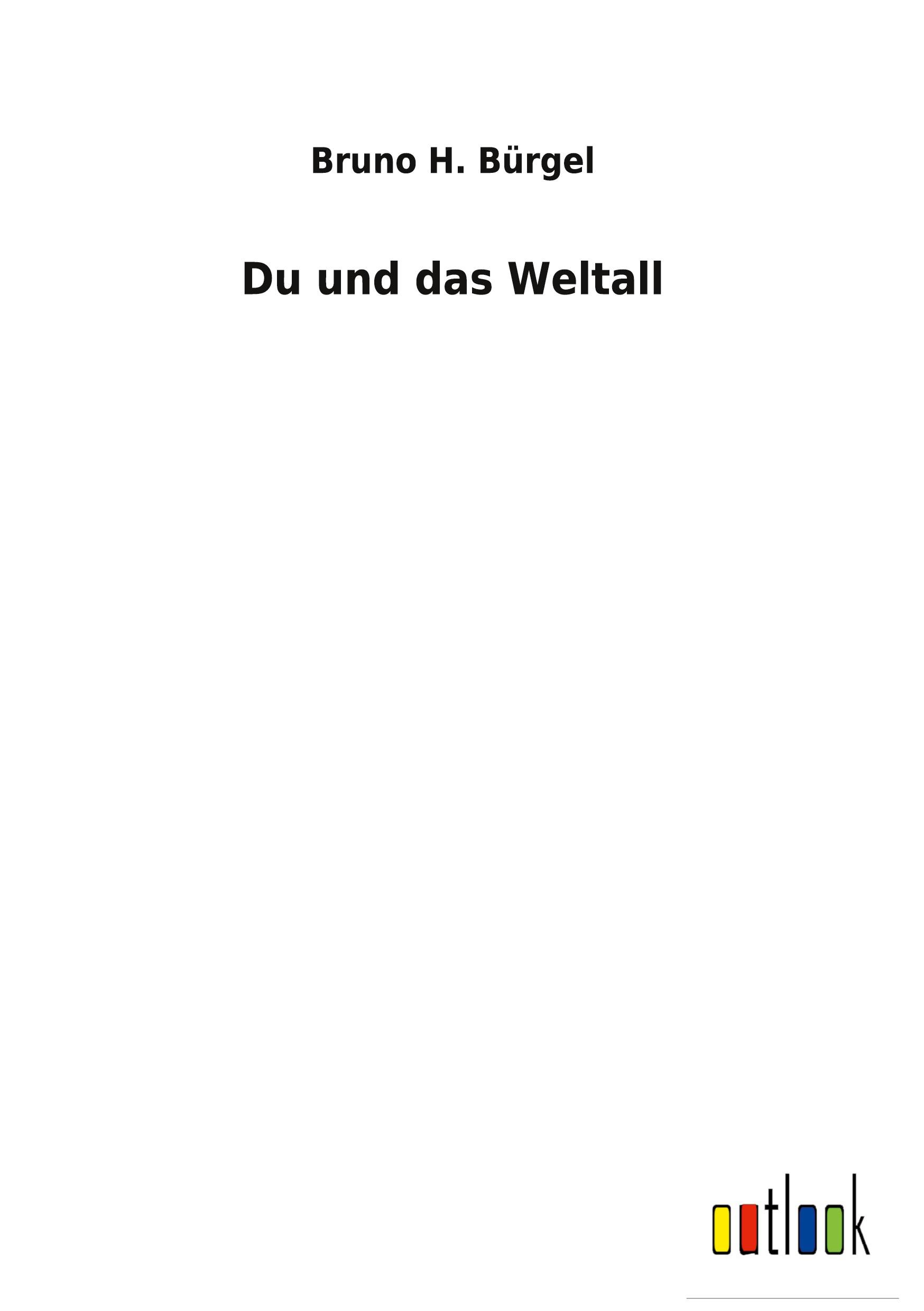 Cover: 9783752471397 | Du und das Weltall | Bruno H. Bürgel | Buch | 88 S. | Deutsch | 2022