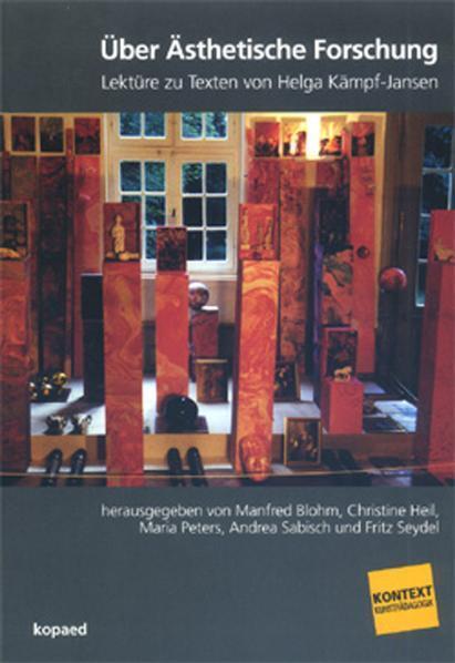 Cover: 9783938028650 | Über Ästhetische Forschung | Lektüre zu Texten von Helga Kampf-Jansen