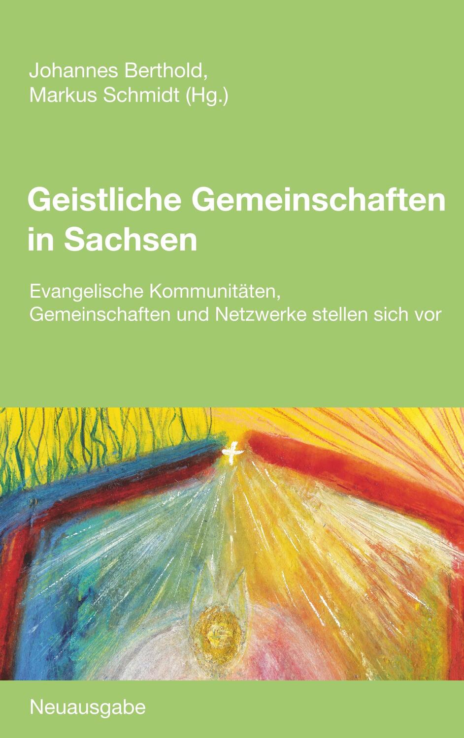 Cover: 9783751903844 | Geistliche Gemeinschaften in Sachsen | Johannes Berthold (u. a.)