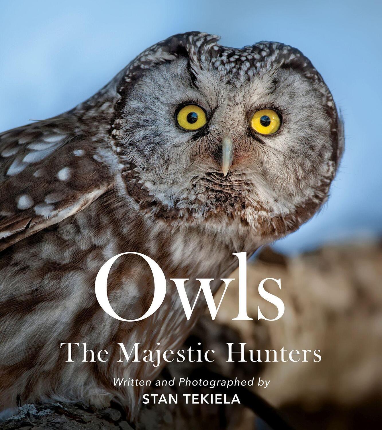 Cover: 9781647553845 | Owls | The Majestic Hunters | Stan Tekiela | Taschenbuch | Englisch