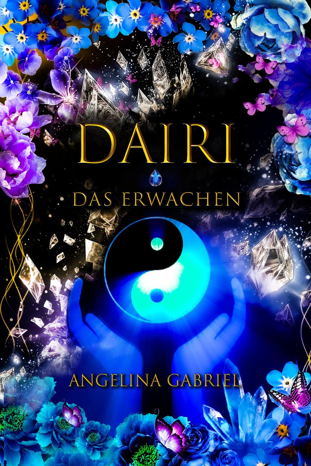 Cover: 9783989423039 | Dairi | Das Erwachen | Angelina Gabriel | Taschenbuch | 558 S. | 2024