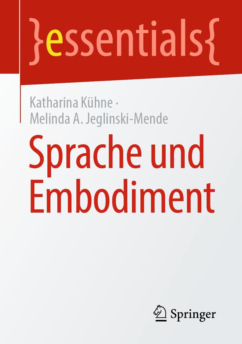 Cover: 9783662663844 | Sprache und Embodiment | Melinda A. Jeglinski-Mende (u. a.) | Buch