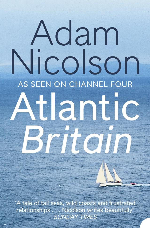 Cover: 9780007180868 | Atlantic Britain | The Story of the Sea a Man and a Ship | Nicolson