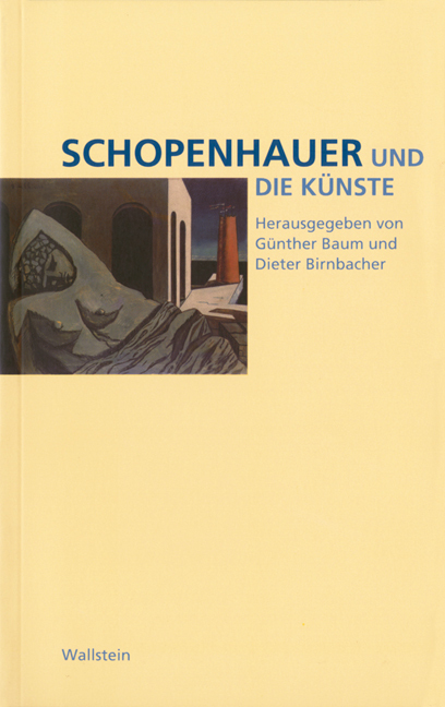 Cover: 9783892449478 | Schopenhauer und die Künste | Günther Baum (u. a.) | Taschenbuch