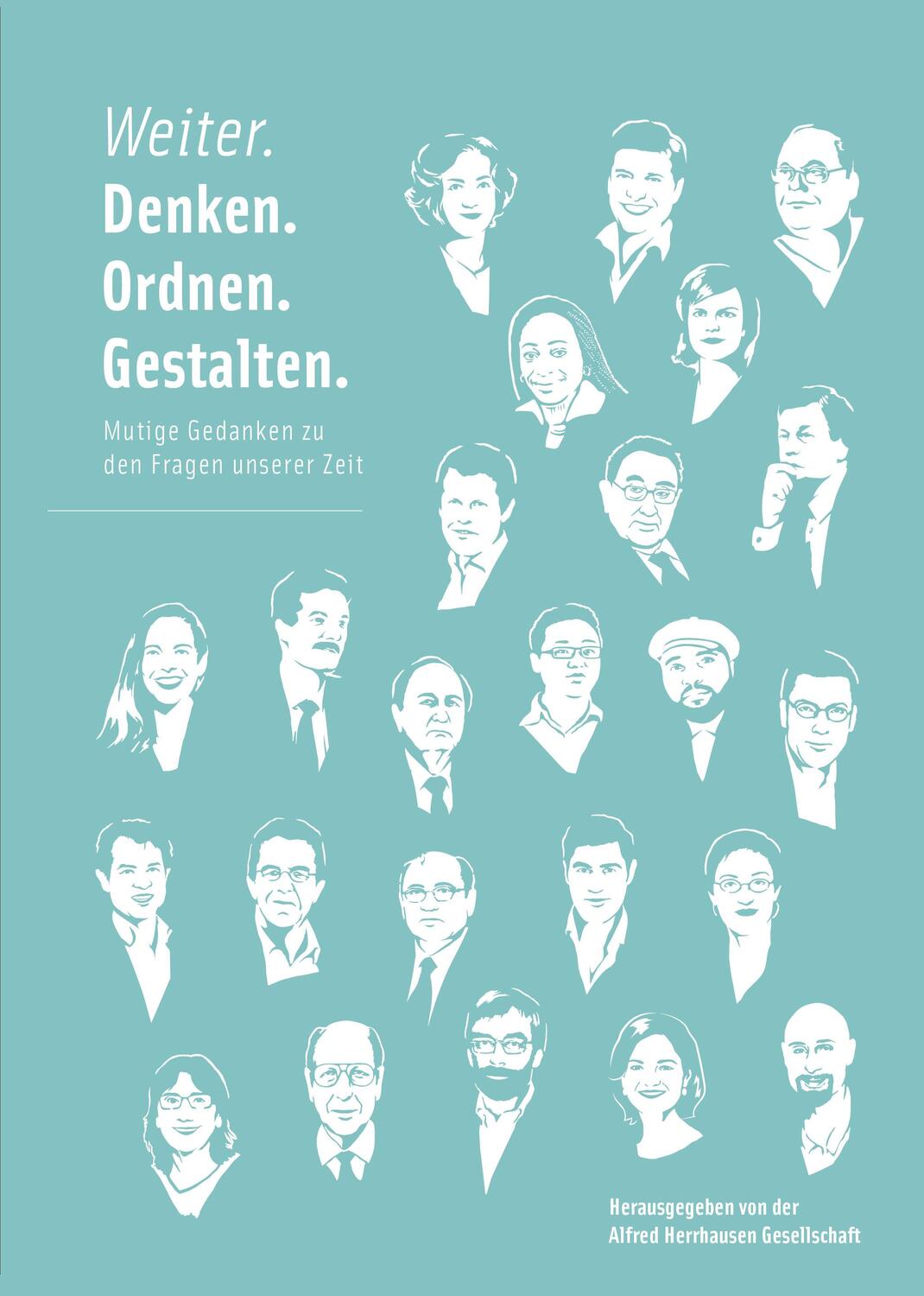 Cover: 9783827501295 | Weiter. Denken. Ordnen. Gestalten | Alfred Herrhausen Gesellschaft