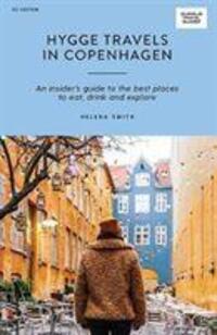 Cover: 9781741176681 | Hygge Travels in Copenhagen | Helena Smith | Taschenbuch | Englisch