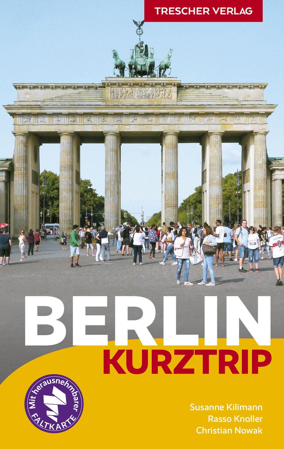 Cover: 9783897946545 | TRESCHER Reiseführer Berlin - Kurztrip | Susanne Kilimann (u. a.)