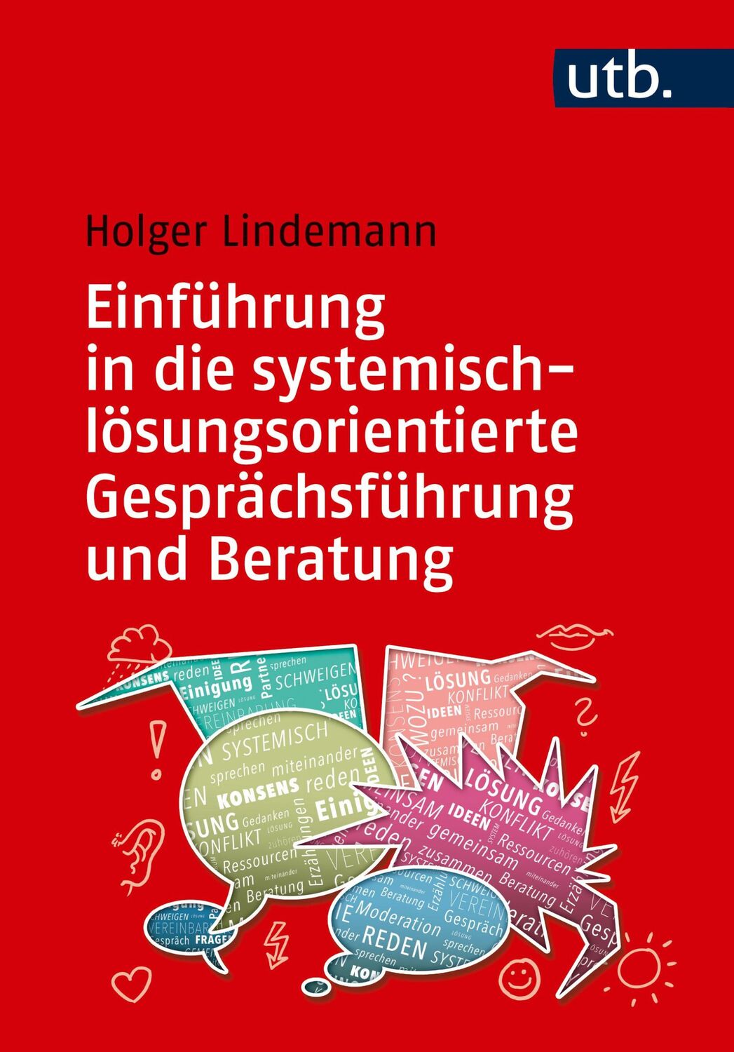 Cover: 9783825261344 | Einführung in die systemisch-lösungsorientierte Gesprächsführung...