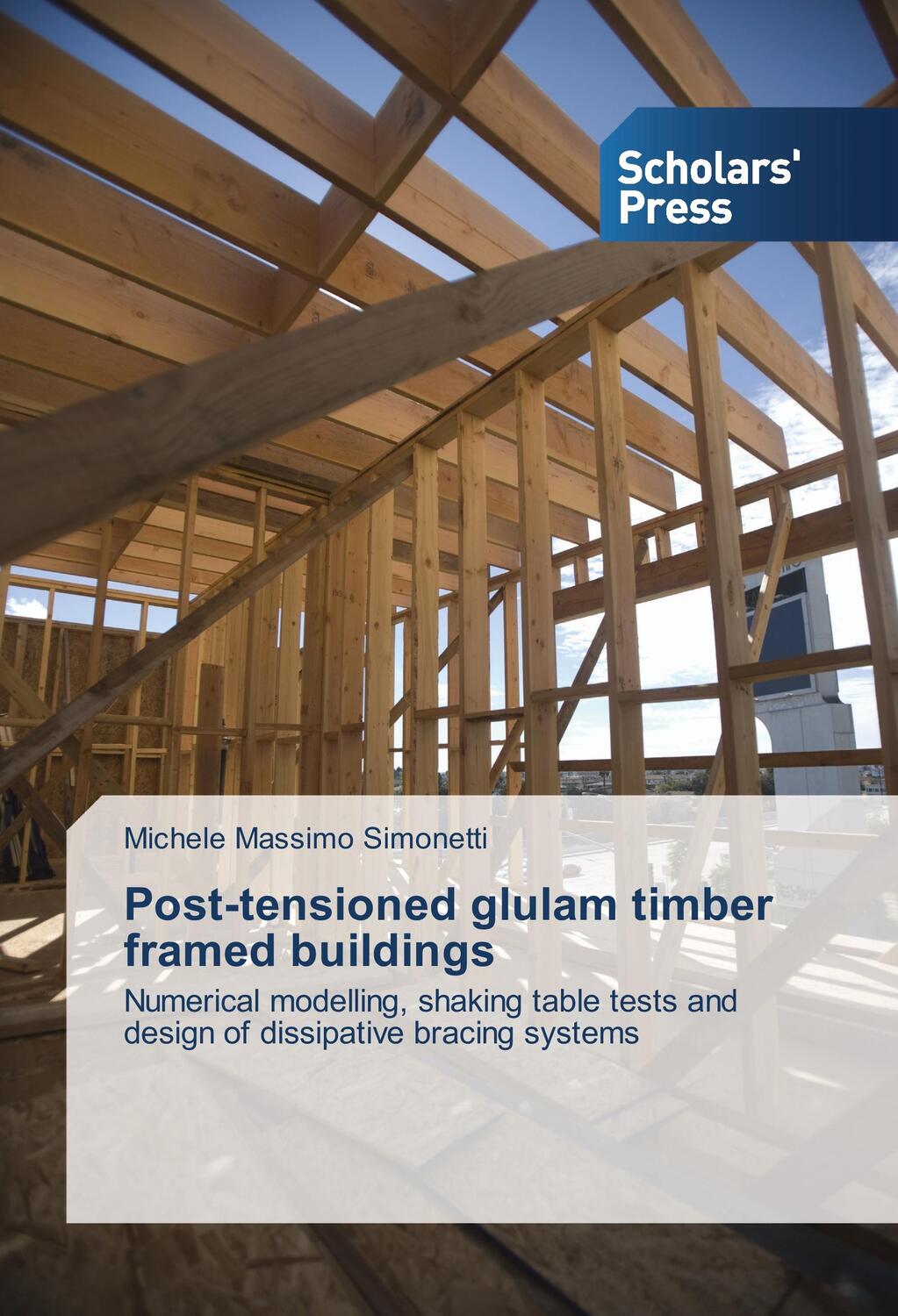 Cover: 9783659844904 | Post-tensioned glulam timber framed buildings | Simonetti | Buch | SPS