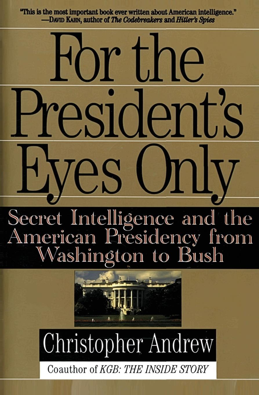 Cover: 9780060921781 | For the President's Eyes Only | Christopher Andrew | Taschenbuch