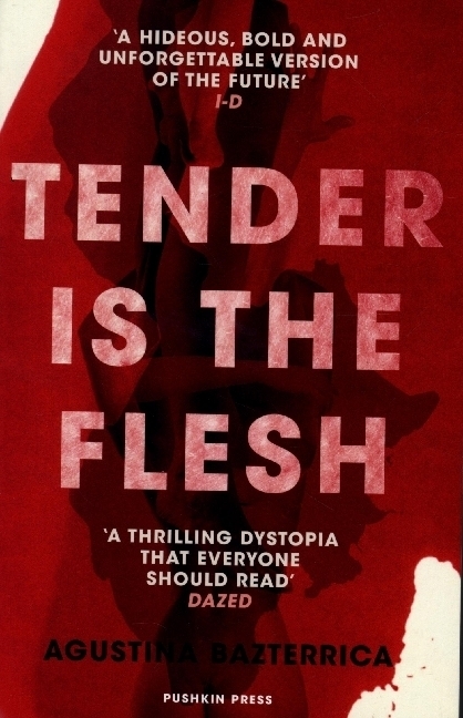 Cover: 9781782276203 | Tender is the Flesh | Agustina Bazterrica | Taschenbuch | Englisch