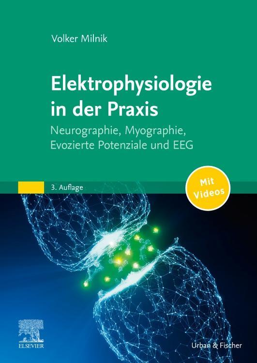Cover: 9783437251276 | Elektrophysiologie in der Praxis | Volker Milnik | Taschenbuch | 2024