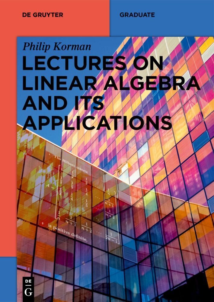 Cover: 9783111085401 | Lectures on Linear Algebra and its Applications | Philip Korman | Buch