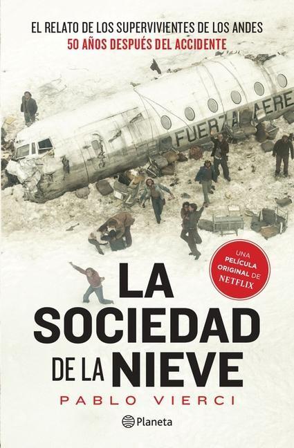 Cover: 9786070794162 | La Sociedad de la Nieve / Society of the Snow | Pablo Vierci | Buch
